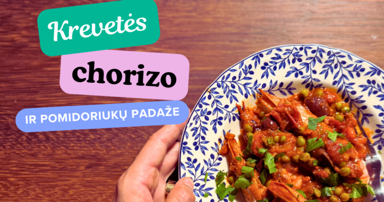 Krevetės chorizo ir vyšninių pomidoriukų padaže